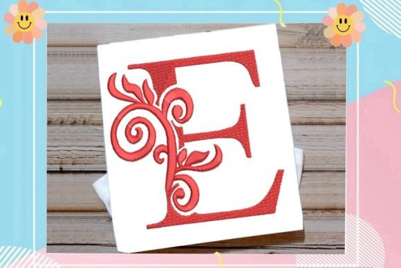 Beautiful Letter E Monogram: A Seasonal Embroidery Staple?