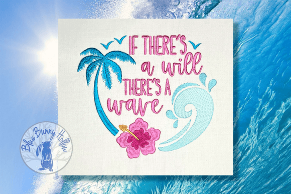 If There's a Will There's a Wave